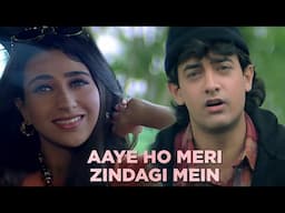 Aaye Ho Meri Zindagi Mein ❤️ Jhankar   Raja Hindustani   Alka Yagnik   Aamir Khan, Karisma