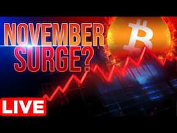 Bitcoin November Surge?🔴LIVE Crypto Market Update📈