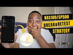 Nas100 & SP500 Sniper Trading Tips : Master the Break & Retest Strategy