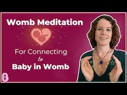 Connecting to my Baby in Womb | Pregnancy Guided Meditation