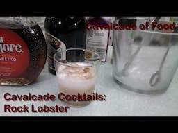 Cavalcade Cocktails: The Rock Lobster - A Found Recipe