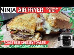 ROAST BEEF CHEESEY TOASTIE *EXCLUSIVE CHRISTMAS COOK BOOK RECIPE* | Use up leftovers Air Fry Recipe