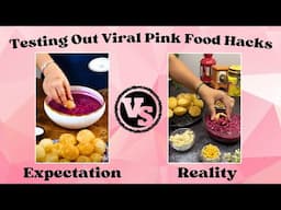 Testing Out Viral Pink Food From Instagram Reels | Testing Viral Hacks | Pink Food Challenge | HP