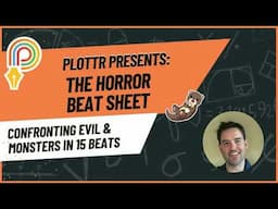 Horror Beat Sheet: Confronting Evil and Monsters in 15 Beats