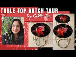 Table Top Dutch Pour By Rakhi Jha