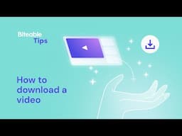 How to download your Biteable video | Biteable