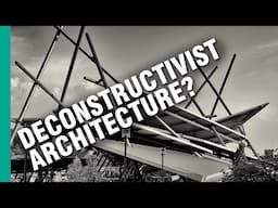 Is Deconstructivism a Real Architectural Style?