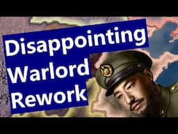 The Utter Disappointment of the Warlord Rework - HOI4