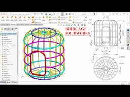 Birdcage Modeling in SolidWorks with Surface features