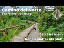 Camino del Norte - Jakobsweg mit dem Fahrrad - Bike Packing Radreise Spanien (#7)