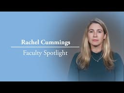 Faculty Spotlight: Rachel Cummings on Using Case Studies and Discussion to Help Students Learn