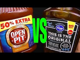 Open Pit Original BBQ or Kroger Barbecue Sauce Which is Best FoodFights Cheap vs Expensive Challenge