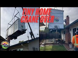 Craning Over A Tiny Home