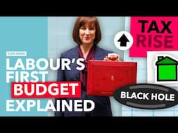 Rachel Reeves’ Budget Explained