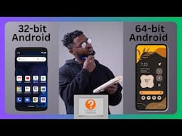 32-bit Android Vs 64-bit Android: The full story