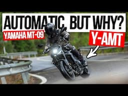 Yamaha MT 09 Y-AMT Review - Does The World Need Another Auto Bike?