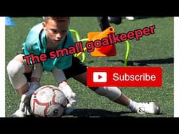 The life of a small goalkeeper aged 12-14 years