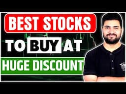 Best stocks to buy now at huge discounts | Best Stocks to buy now