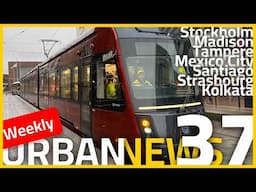 Cycling bridge in Stockholm | Biggest solar plant in Mexico | Kolkata stops trams | Urban News 37