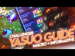 The ONLY Yasuo Guide YOU'LL NEED (80% WR CHALLENGER!!)