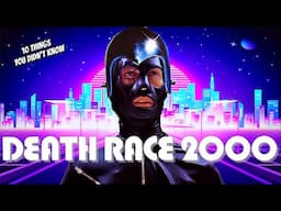 10 Things You Didn't Know About Death Race 2000