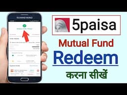 5paisa में Mutual Fund को कैसे Redeem करें | How to Sell Withdraw Mutual Fund in 5paisa app |