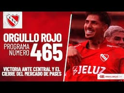 Orgullo Rojo Radio 🎙️ #465 | #INDEPENDIENTE 🇦🇹, la gran victoria del sábado y el cierre del mercado