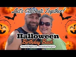 HALLOWEEN BIRTHDAY BASH LIVE, HOMESTEAD HANGOUT LIVE