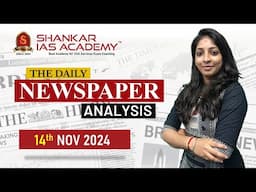 Newspaper Analysis| November 14, 2024| Shankar IAS Academy| UPSC current Affairs | Prelims