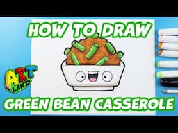 How to Draw a Green Bean Casserole