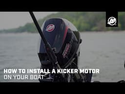 How to Install a Kicker Motor on Your Boat