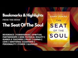 The Seat of the soul - Audio Excerpts - Bookmarks and Highlights from the book - Gary Zukav