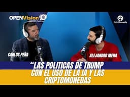 Las políticas de Trump con el uso de la inteligencia artificial y las criptomonedas: Alex Mena