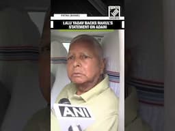 RJD Chief Lalu Prasad Yadav backs Rahul Gandhi’s demand of ‘immediate arrest’ of Gautam Adani