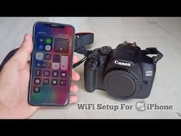 How to connect canon wifi camera to iPhone | transfer images to iPhone | Canon 1500d