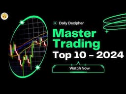 Master Trading in 2024 with These TOP 10 Tips!