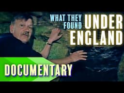 Under England | Full Documentary | Excavation Documentary