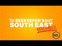 Beekeeper's Buzz - Southeast Region, November 2024