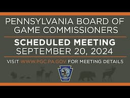 BOARD OF GAME COMMISSIONERS MEETING SEPTEMBER 20, 2024