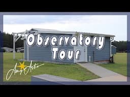 Observatory Tour - One Size Does Not Fit All!