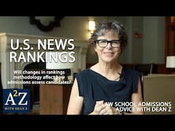 A2Z S4 E06: U.S. News Law School Ranking Update