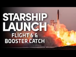 🔴FULL REPLAY: SpaceX Launches Starship Flight 6 (Booster Catch Aborted)