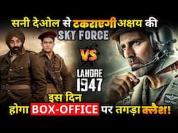 Lahore 1947 VS Sky Force: Akshay Kumar's Sky Force will clash with Sunny Deol