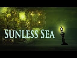 Let's Roleplay Sunless Sea | Ep 12 "Zee-ztories"