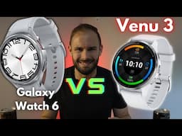 Samsung Galaxy Watch 6 vs Garmin Venu 3 | Fitness Tech Review