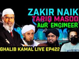 Zakir Naik, Tariq Masood aur Engineer Mirza | Ghalib Kamal Live Ep422