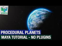 Create Procedural Planets In Maya Tutorial - No Plugins