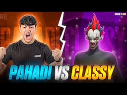 CLASSY VS PAHADIGAMER 🔥