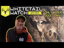 The Rut Only Has Four Good Days | Whitetail Watch w/ Bill Winke