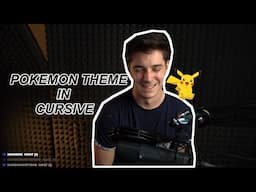 CrankGameplays Sings Pokemon Theme in Cursive